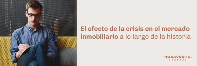 El efecto de la crisis en el mercado inmobiliario a lo largo de la historia