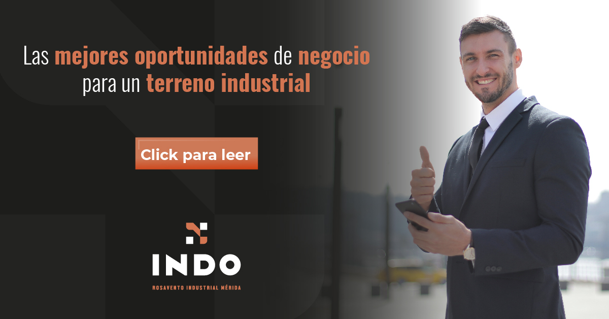 Las mejores oportunidades de negocio para un terreno industrial